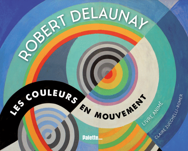 Delaunay-couleurs mouvement-art médiation jeunesse