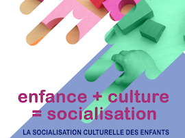 Affiche_miniature_colloque_Enfance+culture=socialisation